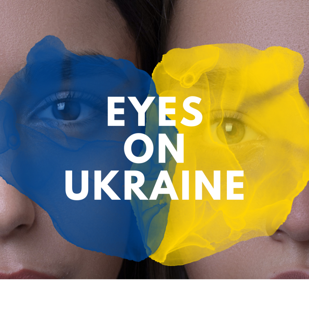 Eyes on Ukraine